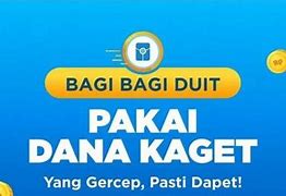 Cara Dapat Dana Kaget 2024