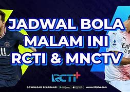 Siaran Tv Bola Malam Ini Live